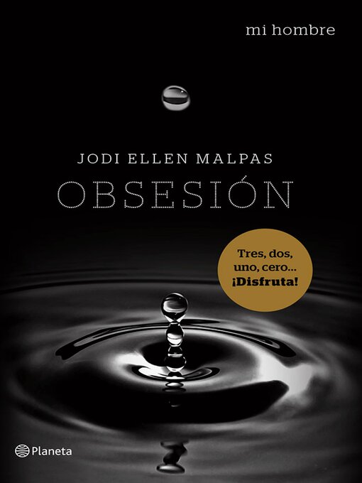 Title details for Mi hombre. Obsesión by Jodi Ellen Malpas - Available